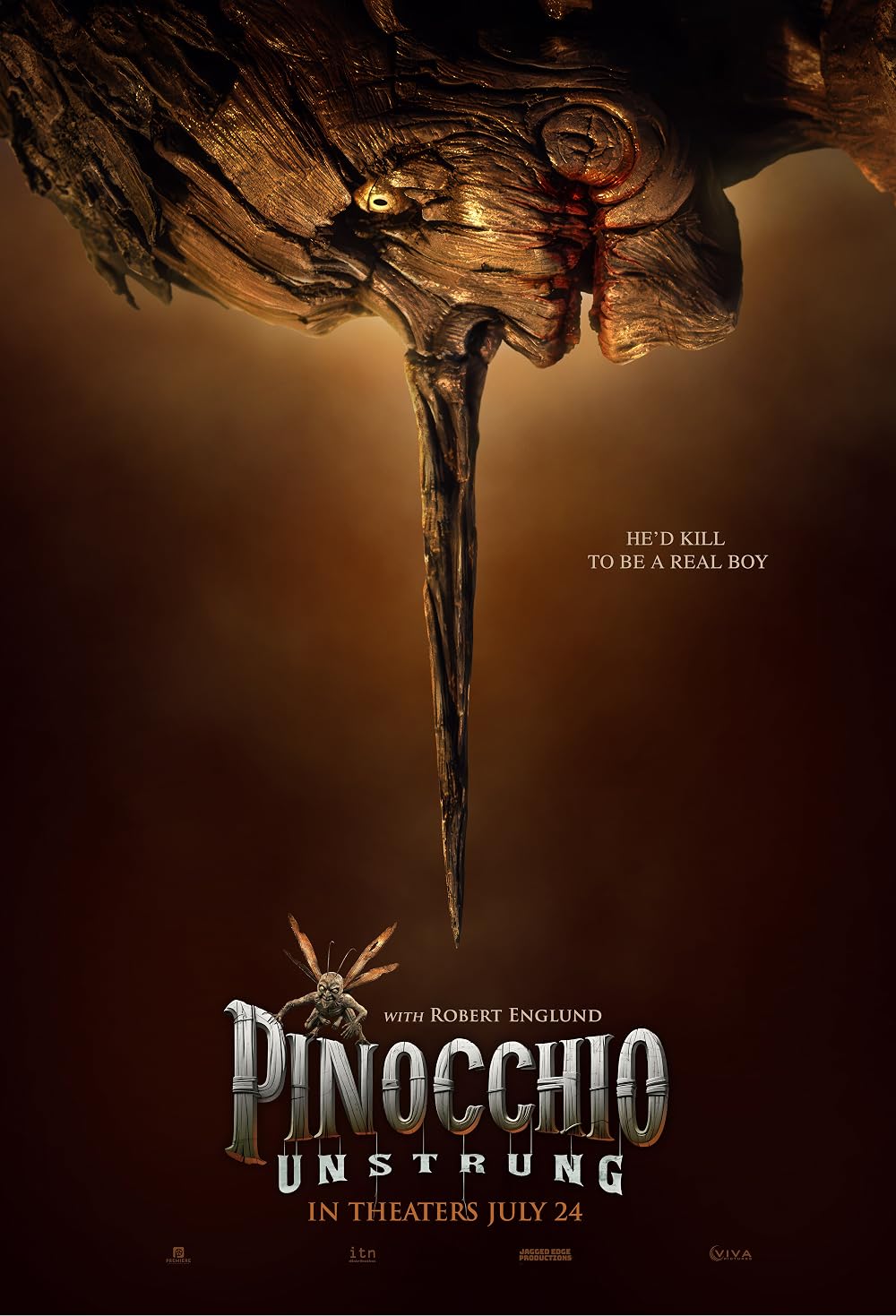 The Pinocchio: Unstrung poster shows the wooden puppet’s face and long nose above the tagline “He’d kill to be a real boy.”